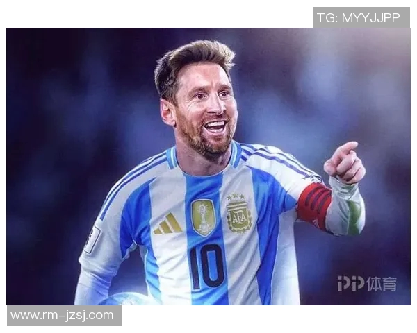 梅西传奇再续全球瞩目 他的足球之路如何改变世界体育格局